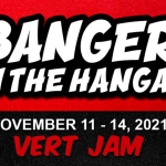 BANGER! IN THE HANGAR  2021 @ HVR – VERT JAM!