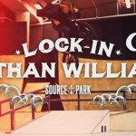 Source BMX – Lock In: Nathan Williams